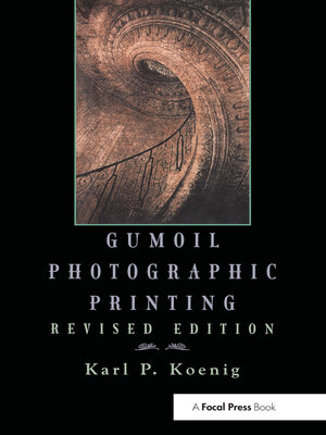 cover image of Gumoil Photographic Printing, Revised Edition